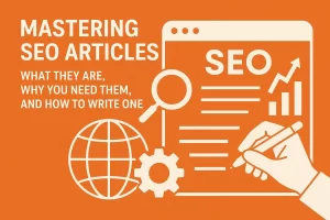 Mastering SEO Articles